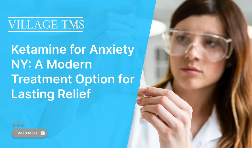 Ketamine for Anxiety NY
