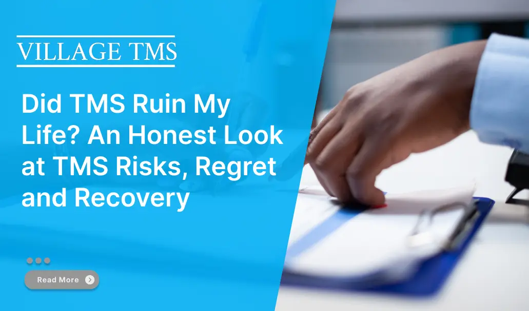 did tms ruin my life