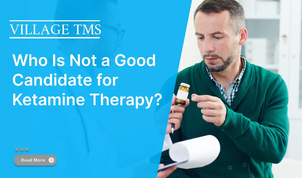 Who Is Not a Good Candidate for Ketamine Therapy
